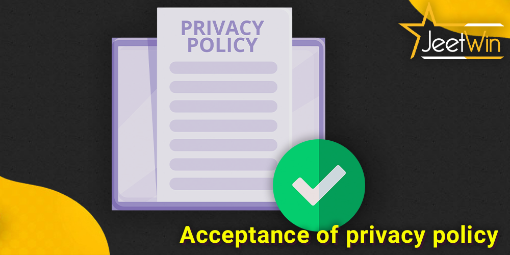 Acceptance of JeetWin privacy policy