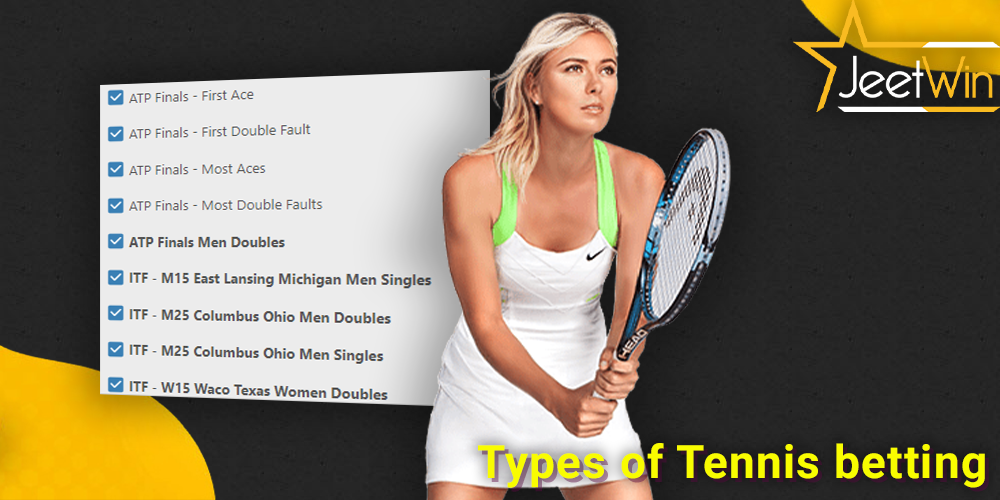 different types of Tennis betting at JeetWin