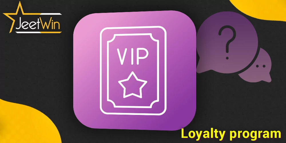 FAQ about Loyalty program at JeetWin